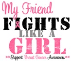 My Friend Fights Like a Girl Breast Cancer Shirts My Friend Fights Like a Girl Breast Cancer Shirts
