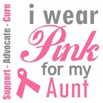 I Wear Pink For My Aunt T-Shirts & Gifts I Wear Pink For My Aunt T-Shirts & Gifts