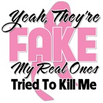 Fake Breast Cancer Shirts and Gifts Fake Breast Cancer Shirts and Gifts