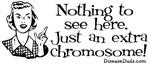 Extra Chromosome Extra Chromosome