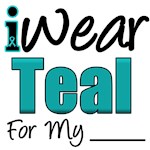 I Wear Teal Ovarian Cancer T-Shirts I Wear Teal Ovarian Cancer T-Shirts