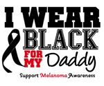 Melanoma I Wear Black For My Daddy Shirts Melanoma I Wear Black For My Daddy Shirts