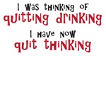 thinking drinking thinking drinking