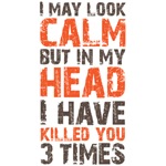 I may look calm I may look calm