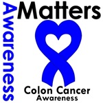 Awareness Matters Colon Cancer Awareness Matters Colon Cancer