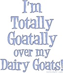 Totally Goatally Dairy Goat Totally Goatally Dairy Goat