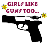 Girls Like Guns Too Girls Like Guns Too