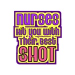 Nurses Hit You With Their Best Shot Nurses Hit You With Their Best Shot
