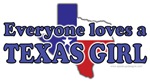 Everyone Loves A Texas Girl Everyone Loves A Texas Girl