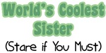 World's Coolest Sister World's Coolest Sister