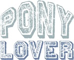 Pony Lover Horse Pet T-shirts Gifts Pony Lover Horse Pet T-shirts Gifts