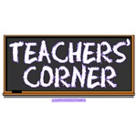 Teachers' Corner Teachers' Corner