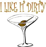 I Like It Dirty I Like It Dirty
