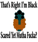 That's Right, I'm Black That's Right, I'm Black