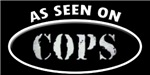 As Seen On COPS As Seen On COPS