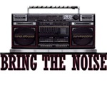 Bring The Noise Boom Box Bring The Noise Boom Box