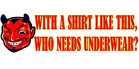 Who Needs Underwear? Who Needs Underwear?