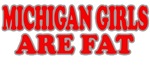 Michigan Girls Are Fat Michigan Girls Are Fat