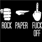 Rock, Paper, Fuck Off Rock, Paper, Fuck Off