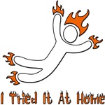 I Tried It At Home I Tried It At Home