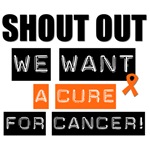 Shout Out We Want A Cure For Cancer T-Shirts Shout Out We Want A Cure For Cancer T-Shirts