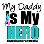 Daddy Thyroid Cancer Hero T-Shirts & Gifts Daddy Thyroid Cancer Hero T-Shirts & Gifts