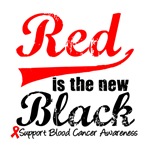 Red is The New Black Blood Cancer T-Shirts Red is The New Black Blood Cancer T-Shirts