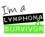 I'm a Lymphoma Survivor Shirts, Tees & Gifts I'm a Lymphoma Survivor Shirts, Tees & Gifts