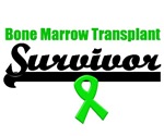 Bone Marrow Transplant Survivor Gear & Shirts Bone Marrow Transplant Survivor Gear & Shirts