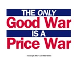 Only Good War is a Price War